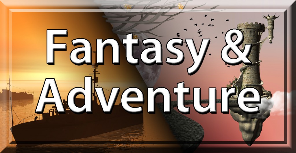 Fantasy & Adventure. 